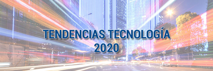 tendencias tecnología 2020